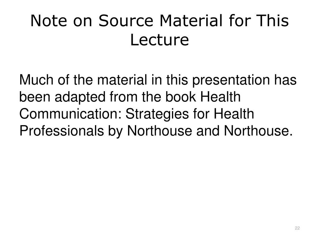 note on source material for this lecture