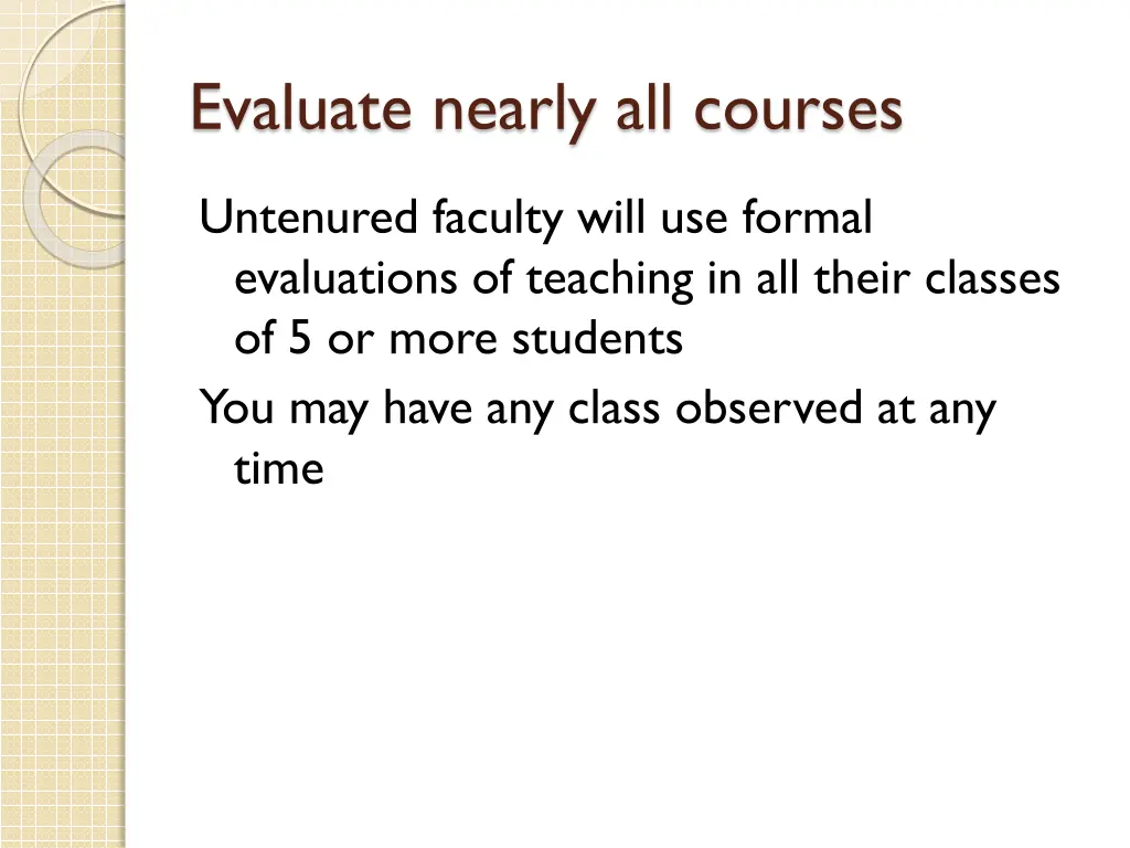 evaluate nearly all courses