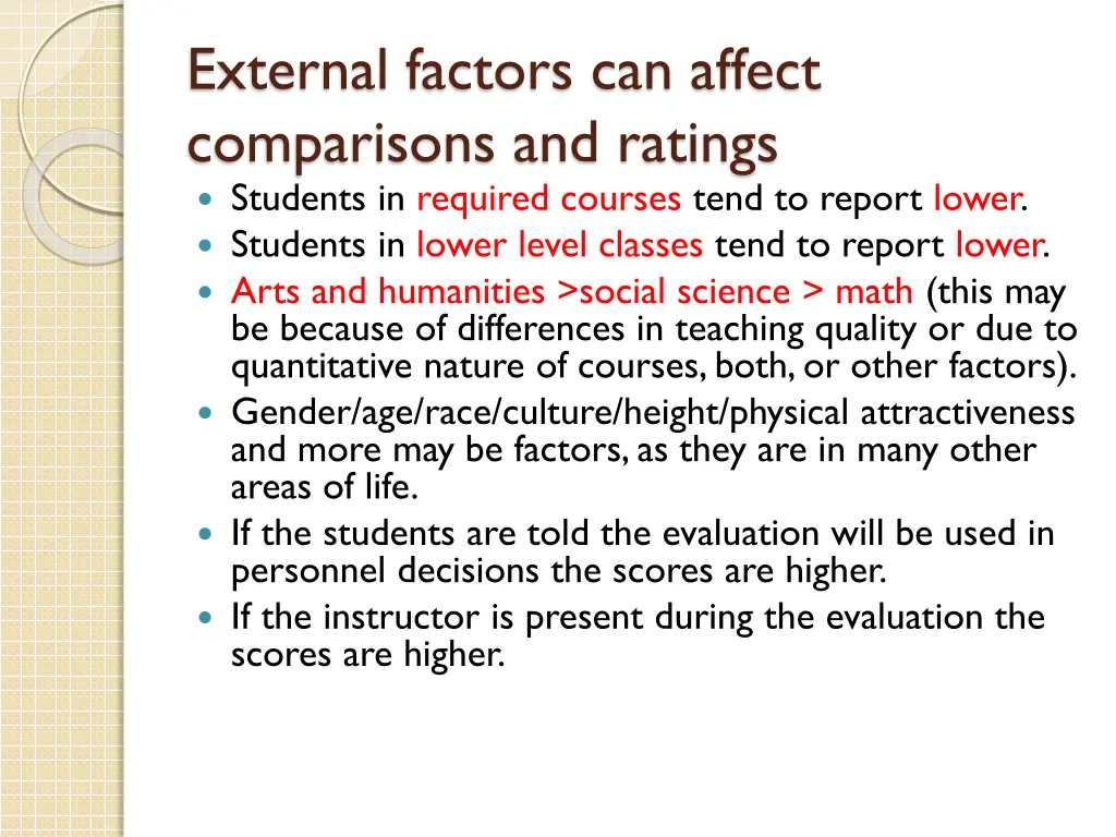 external factors can affect comparisons