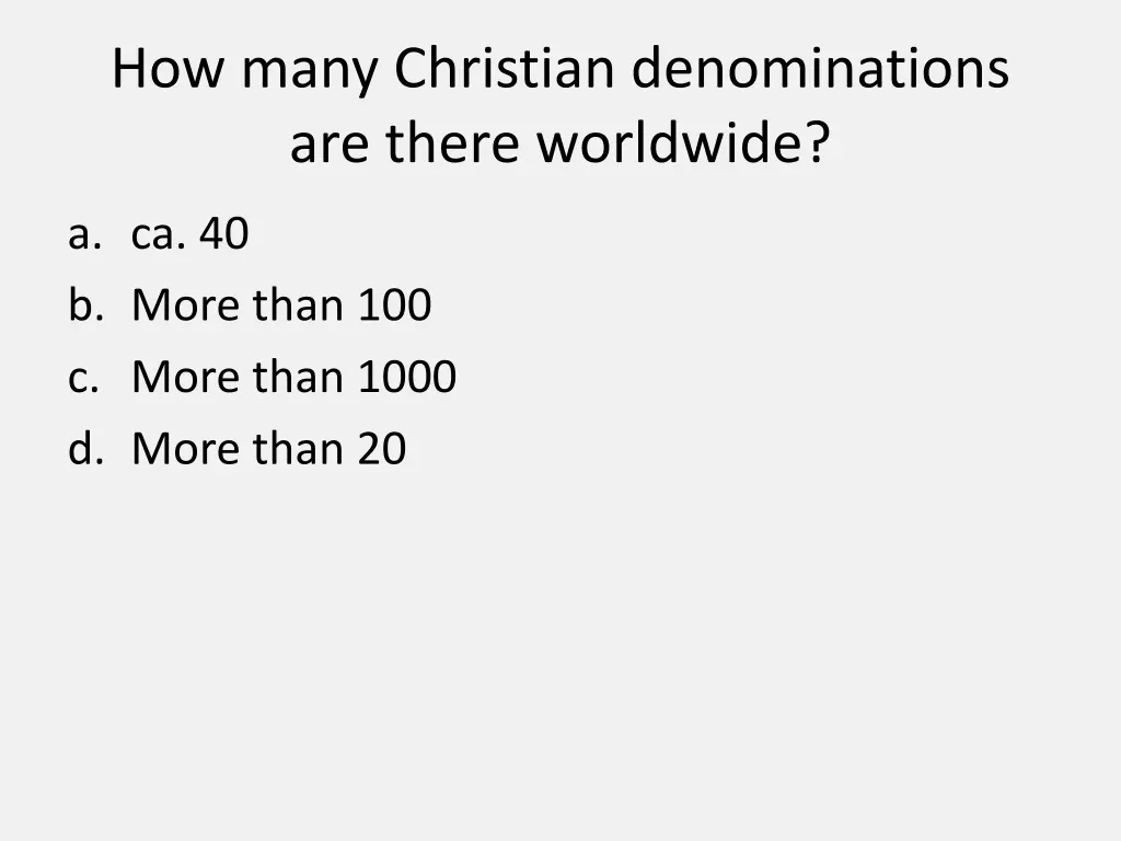 how many christian denominations are there