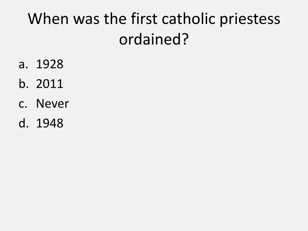 when was the first catholic priestess ordained