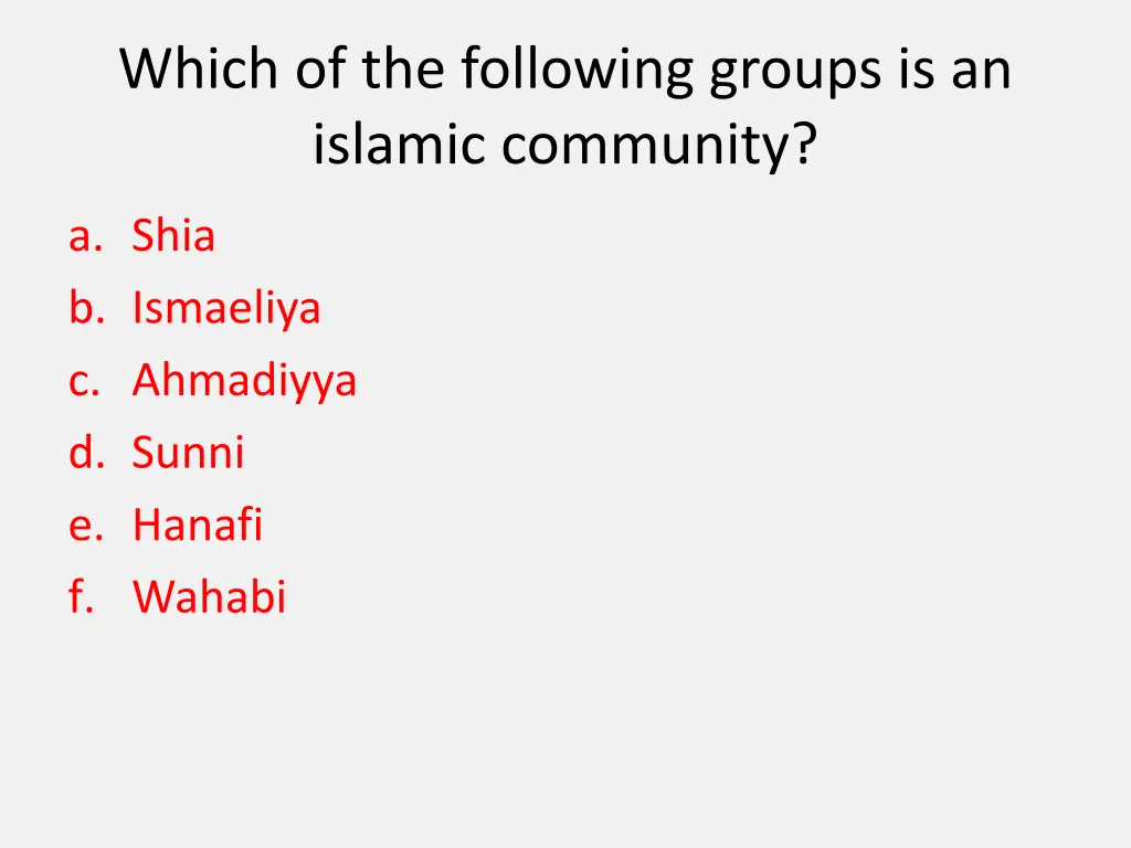 which of the following groups is an islamic 1