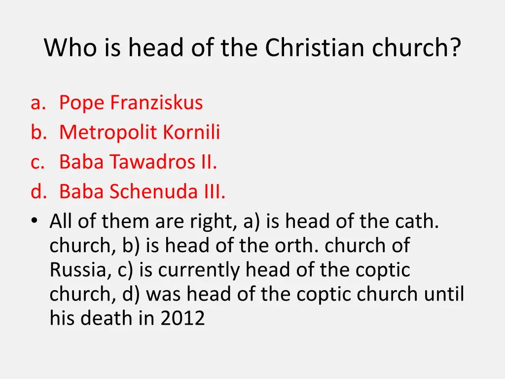 who is head of the christian church 1