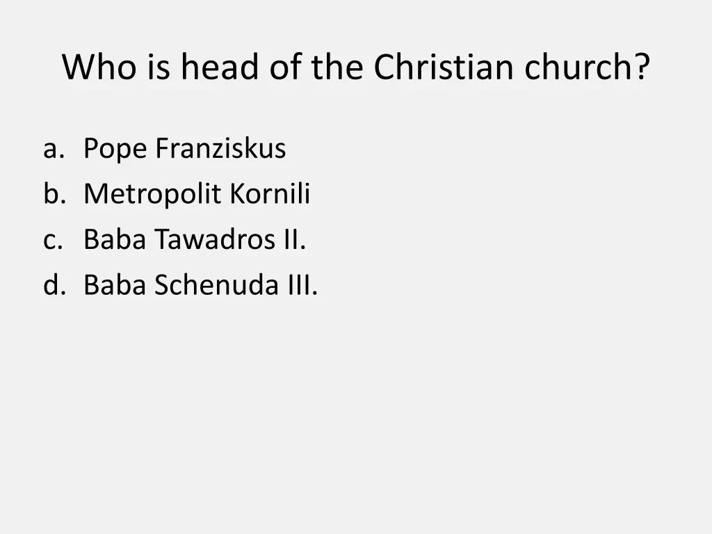 who is head of the christian church