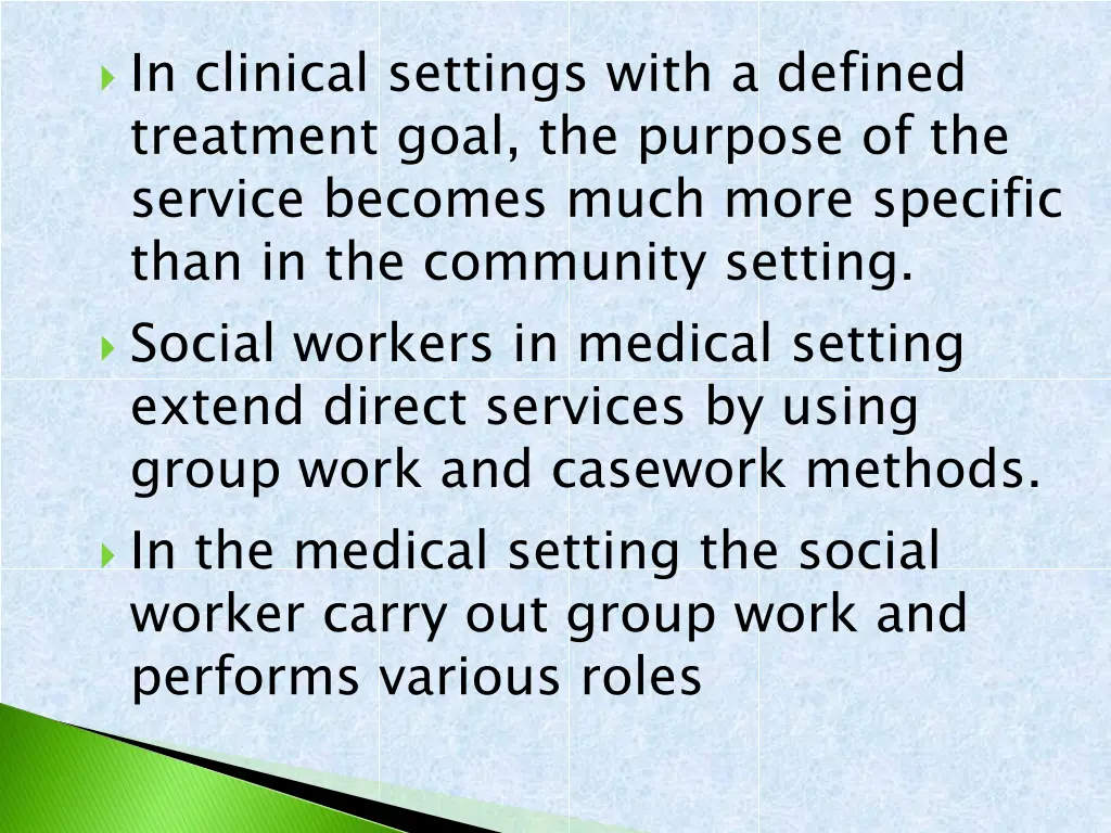 in clinical settings with a defined treatment