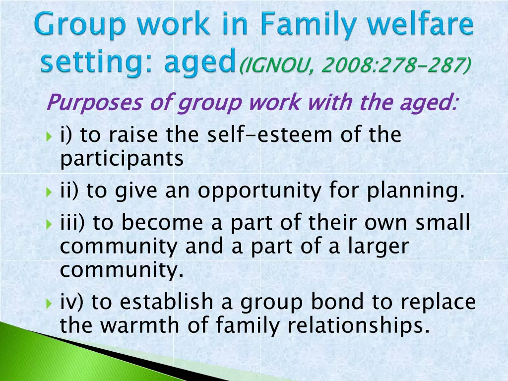 purposes of group work with the aged i to raise