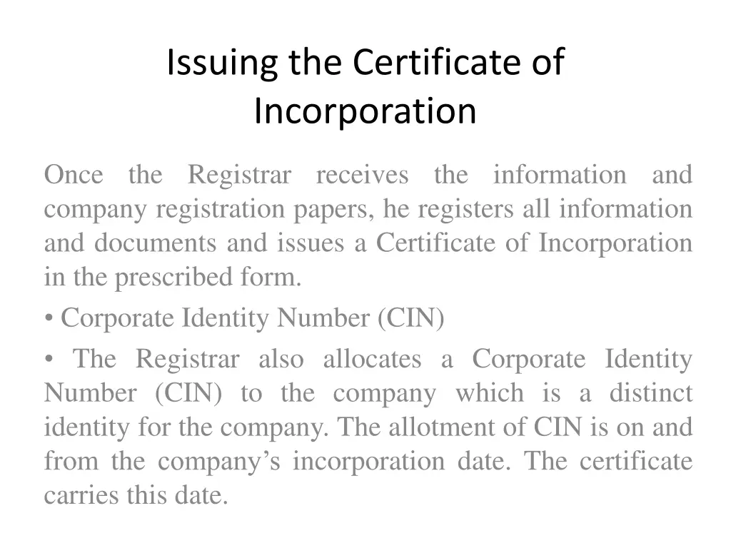 issuing the certificate of incorporation