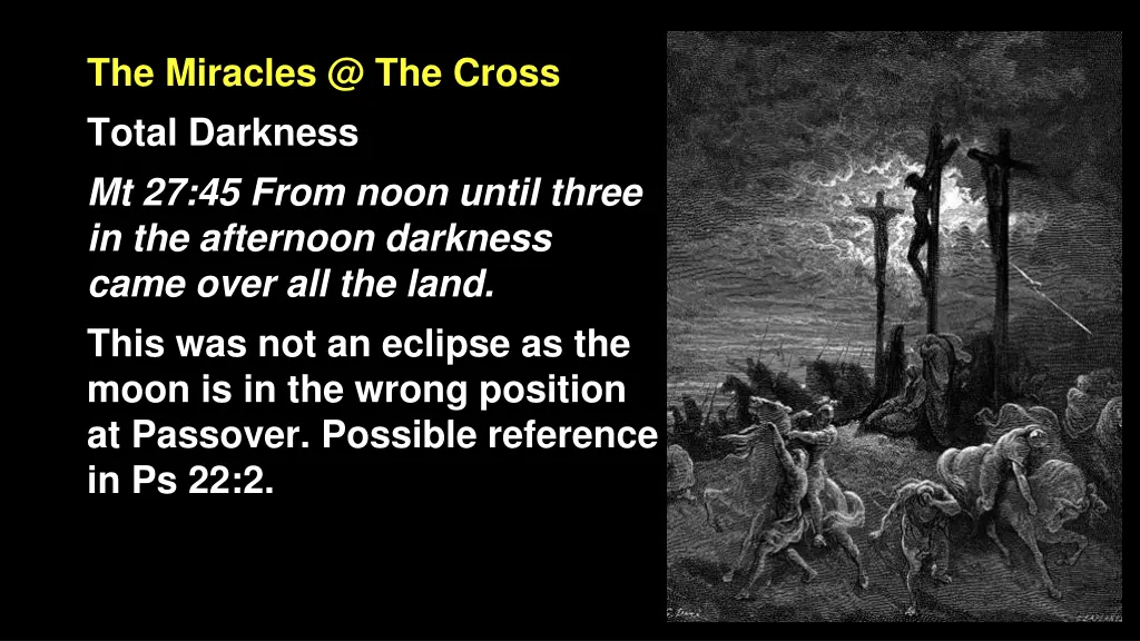 the miracles @ the cross total darkness