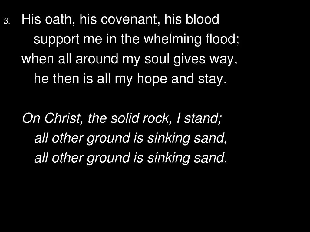 3 his oath his covenant his blood support