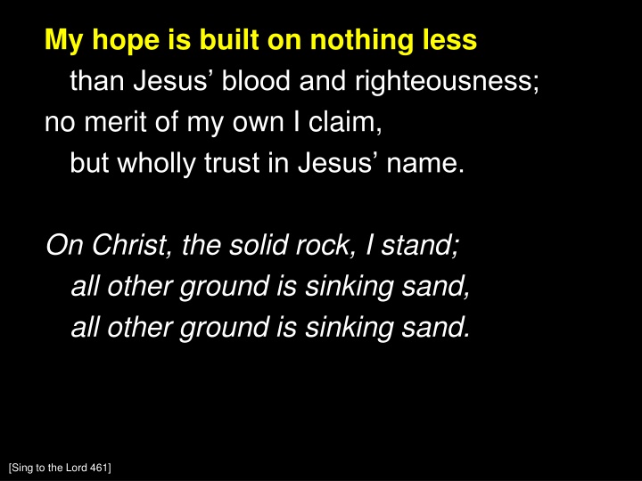 my hope is built on nothing less than jesus blood