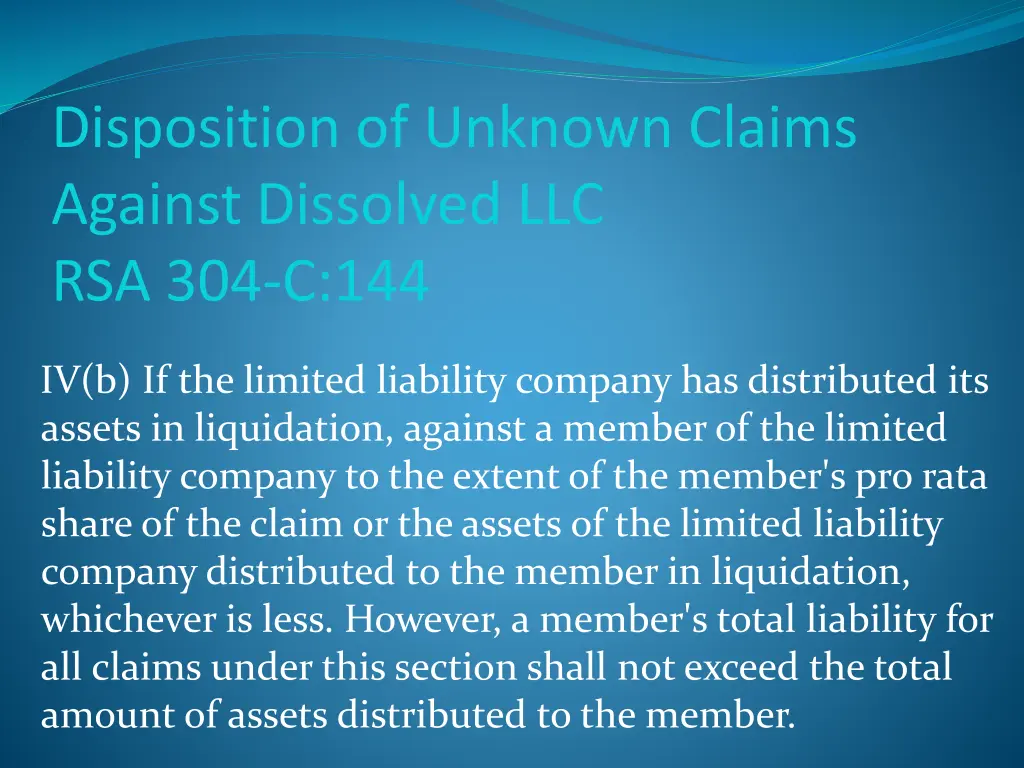 disposition of unknown claims against dissolved