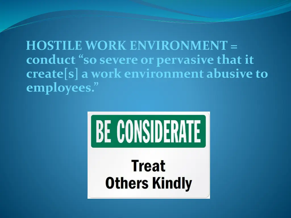 hostile work environment conduct so severe