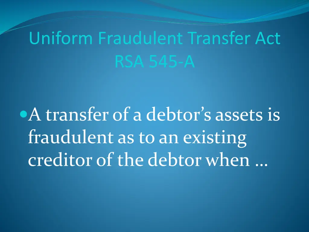 uniform fraudulent transfer act rsa 545 a