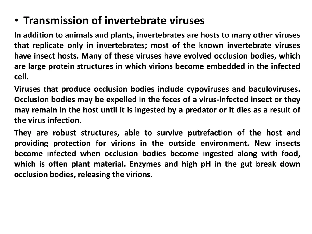 transmission of invertebrate viruses in addition