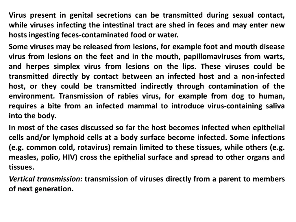 virus present in genital secretions