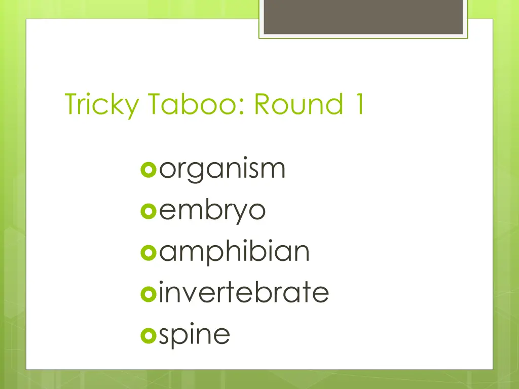 tricky taboo round 1