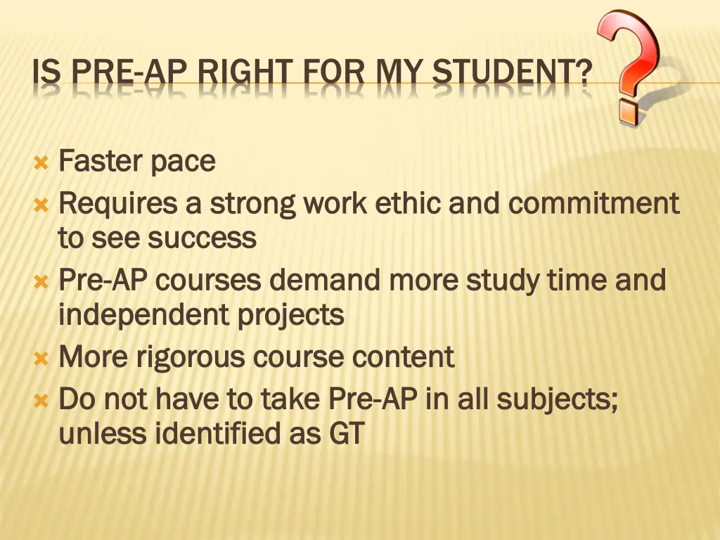 is pre ap right for my student