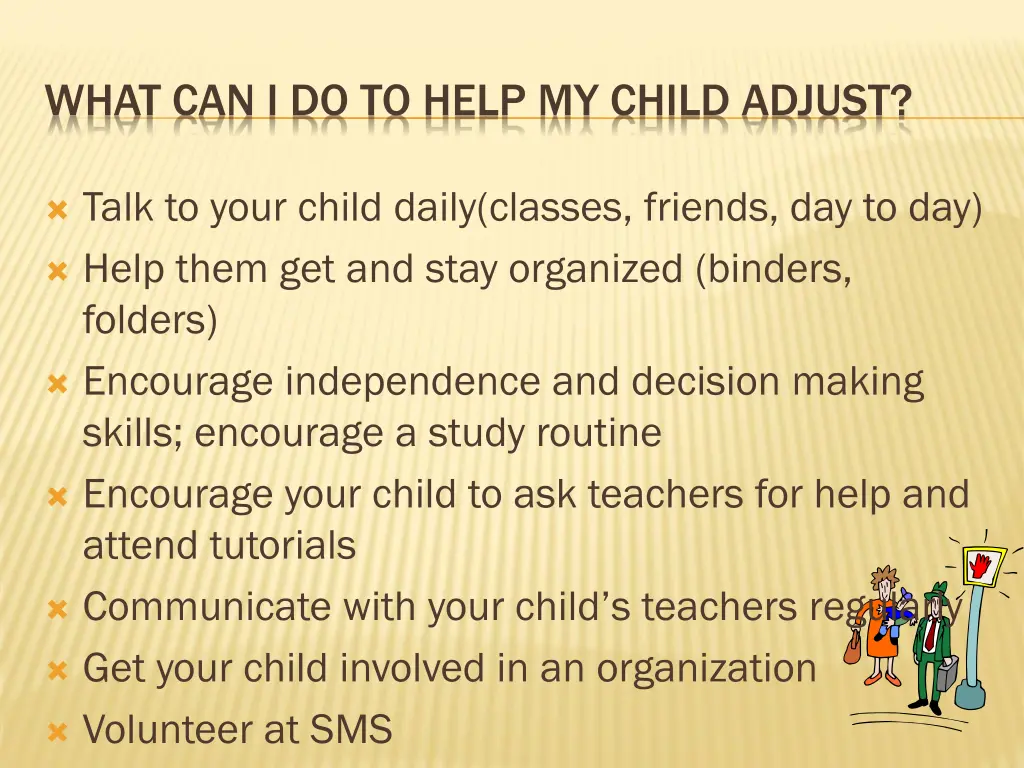 what can i do to help my child adjust