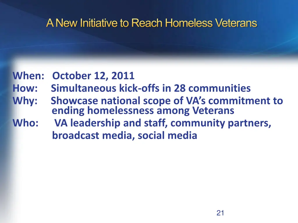 a new initiative to reach homeless veterans