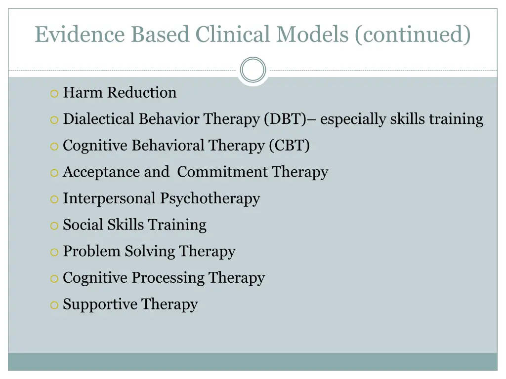 evidence based clinical models continued