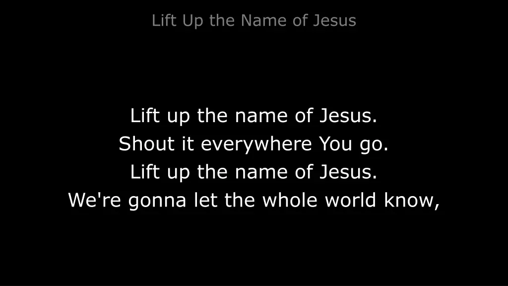 lift up the name of jesus