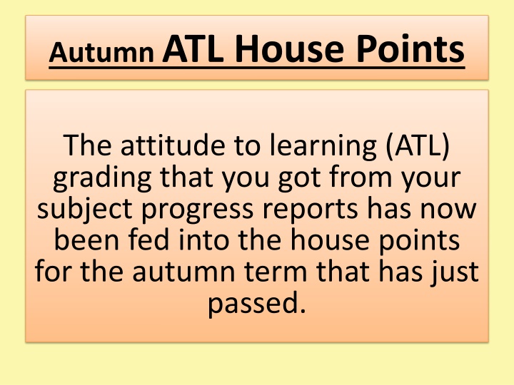 autumn atl house points