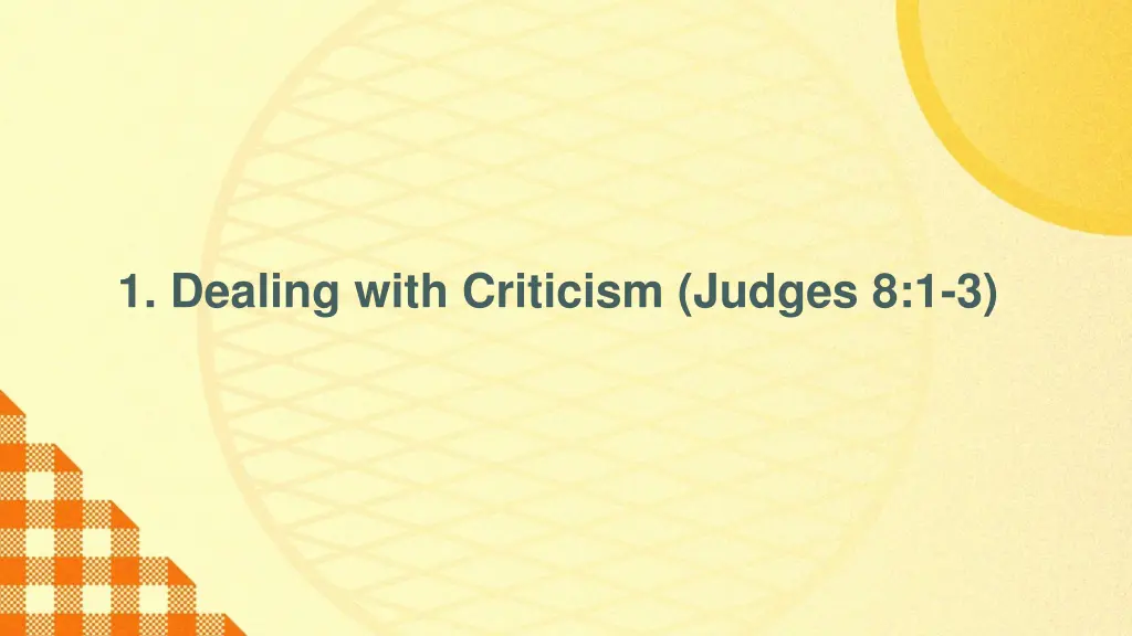 1 dealing with criticism judges 8 1 3