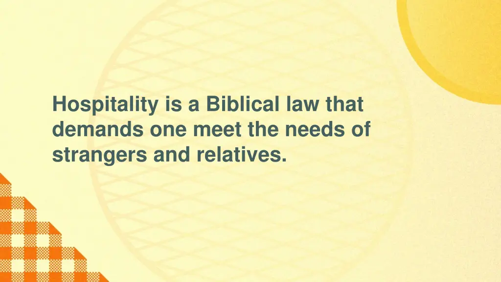 hospitality is a biblical law that demands