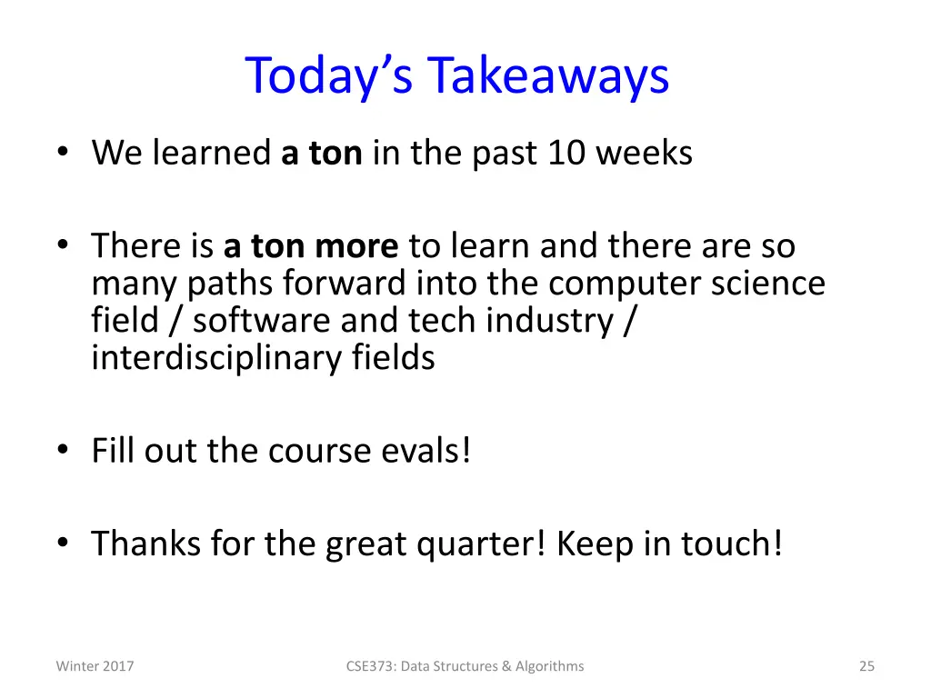 today s takeaways