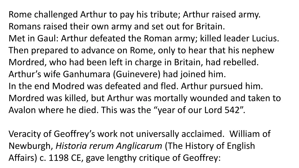 rome challenged arthur to pay his tribute arthur