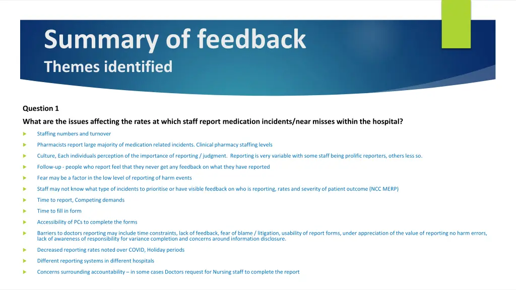 summary of feedback themes identified