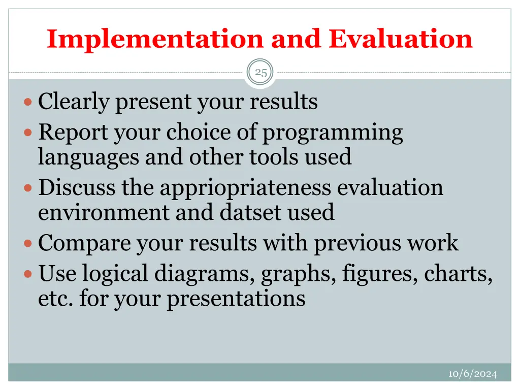 implementation and evaluation