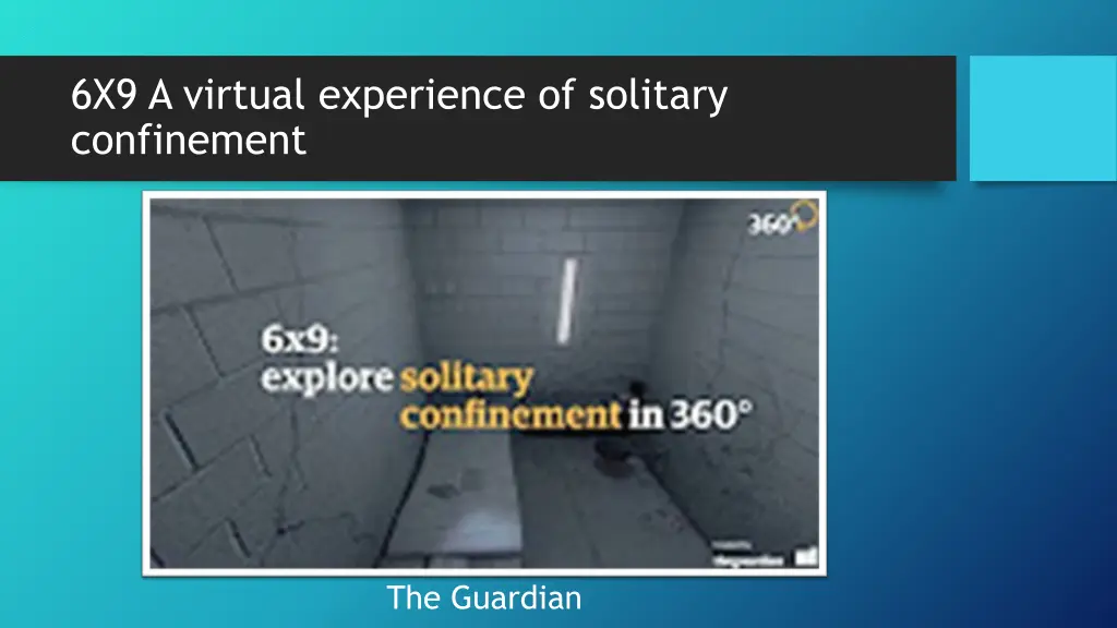 6x9 a virtual experience of solitary confinement