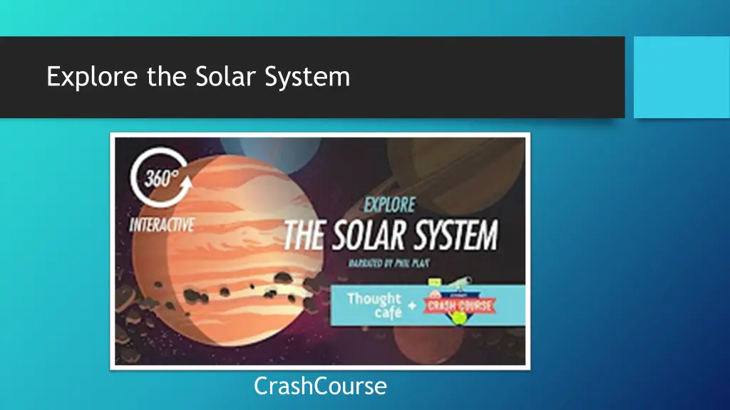 explore the solar system