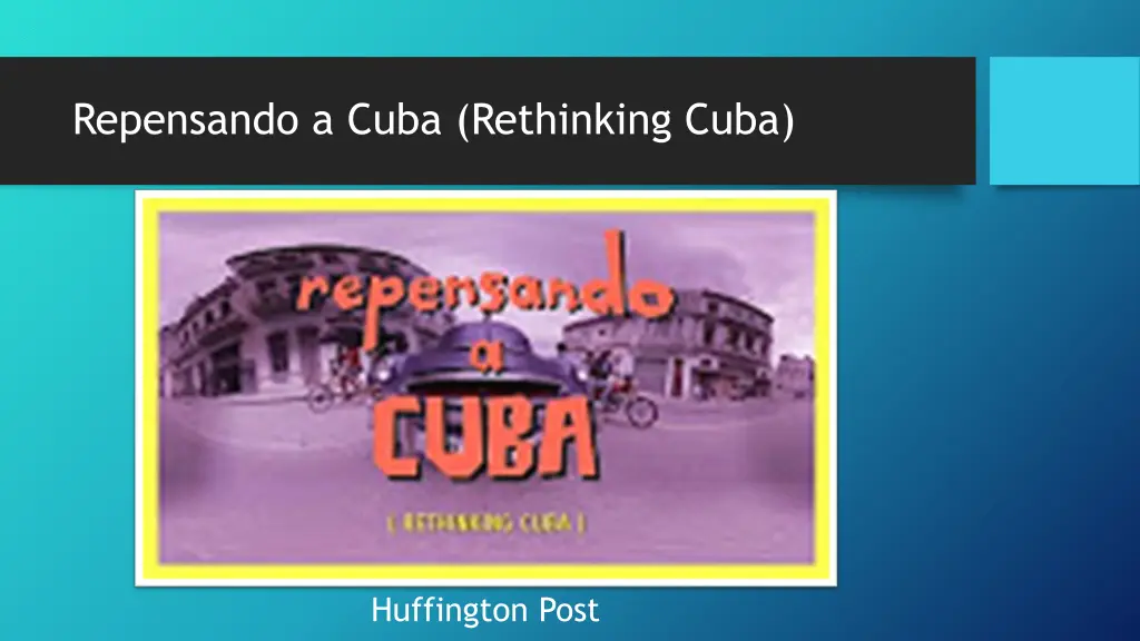 repensando a cuba rethinking cuba