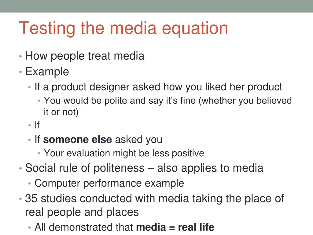 testing the media equation