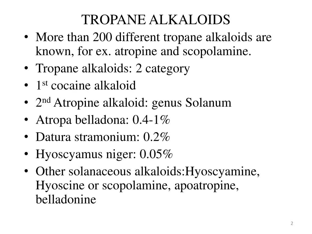 tropane alkaloids more than 200 different tropane