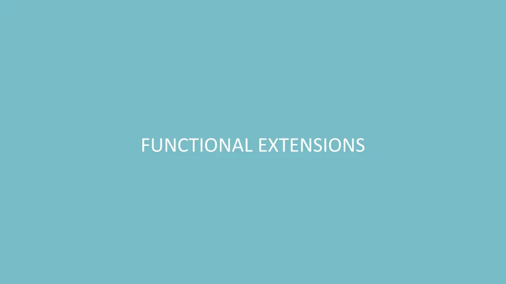 functional extensions