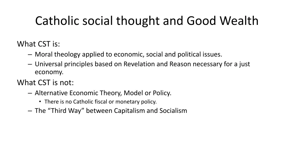 catholic social thought and good wealth