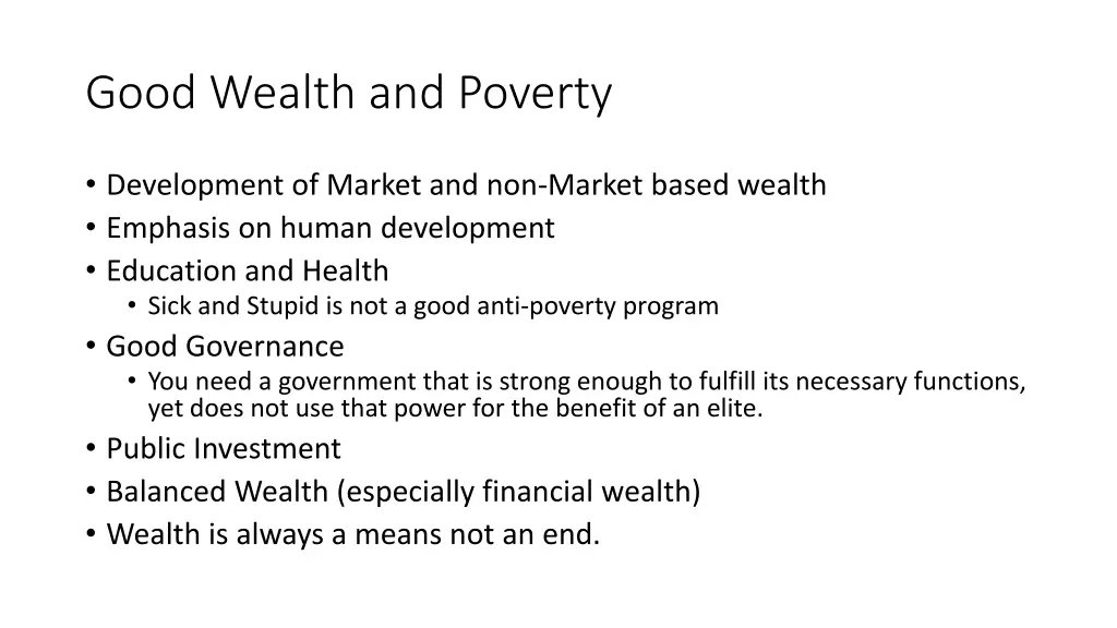 good wealth and poverty