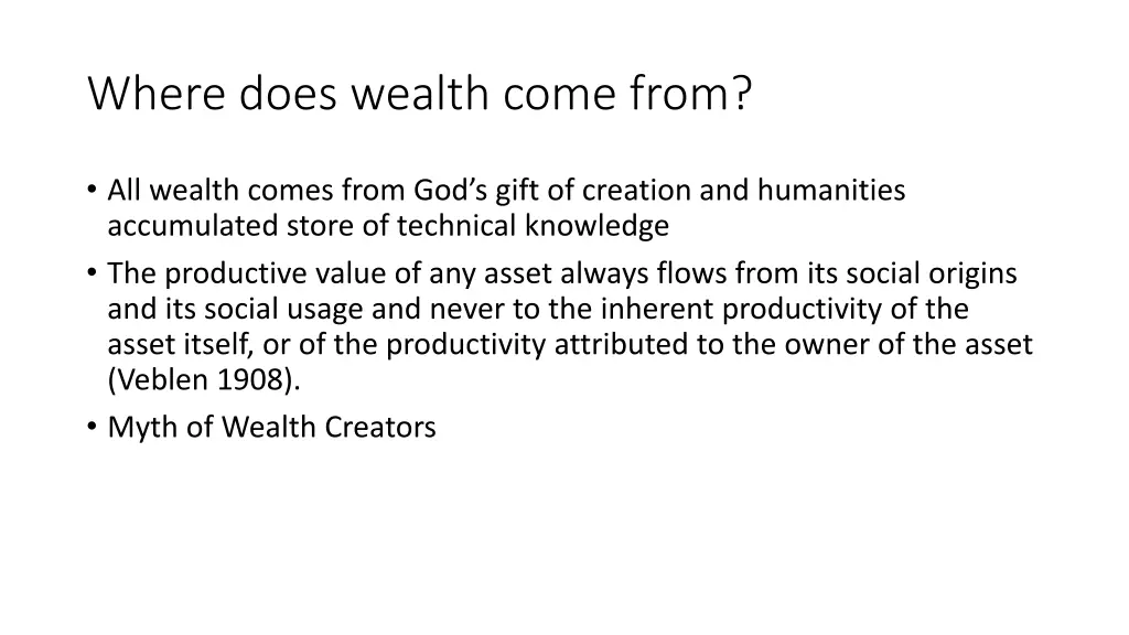 where does wealth come from