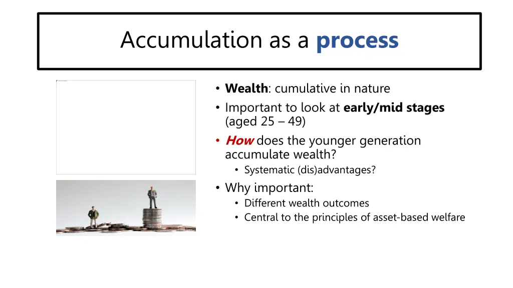 accumulation as a process