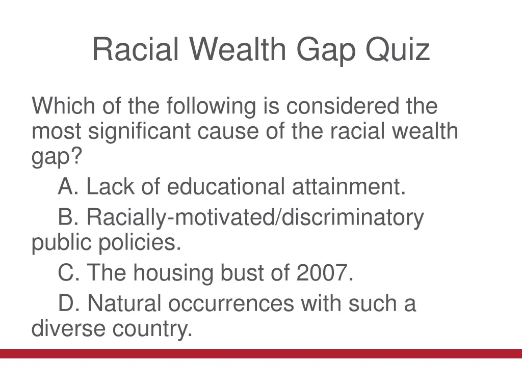 racial wealth gap quiz 12