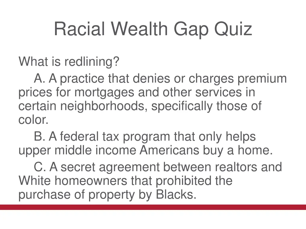 racial wealth gap quiz 16