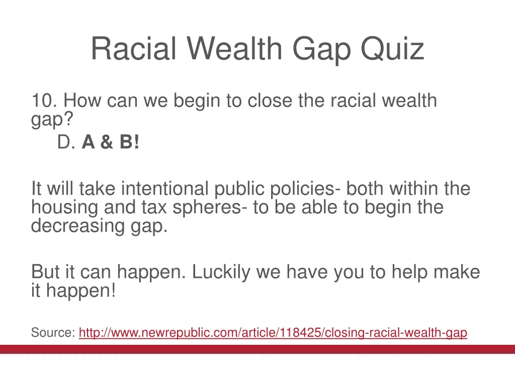 racial wealth gap quiz 18