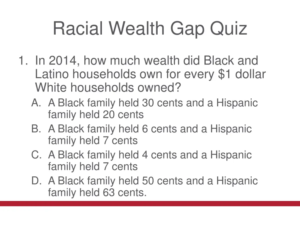 racial wealth gap quiz 2