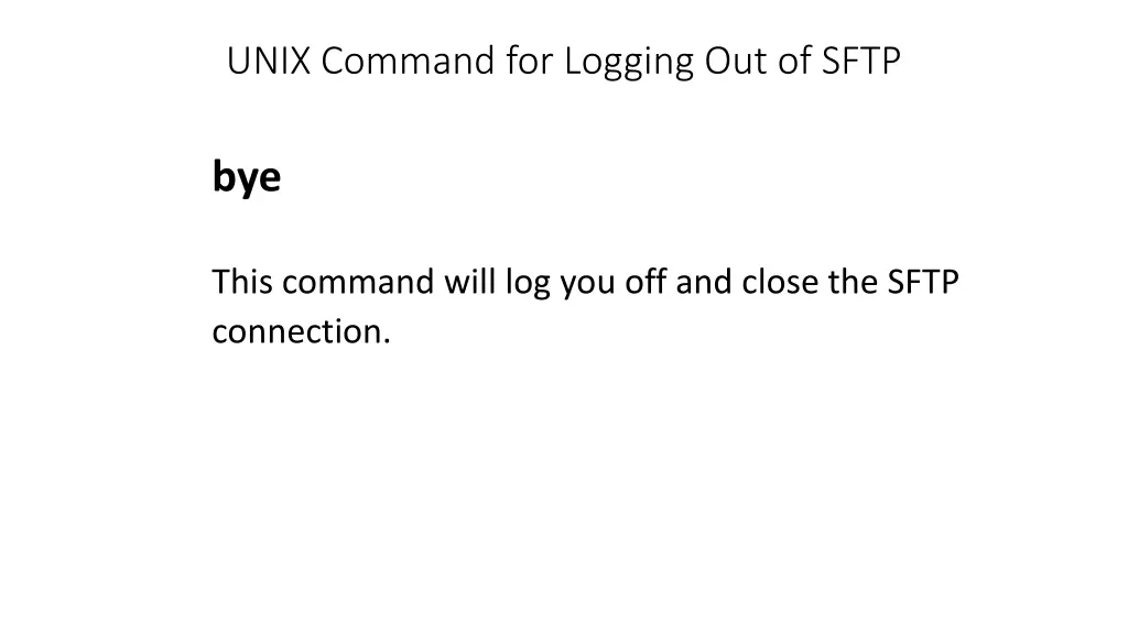 unix command for logging out of sftp