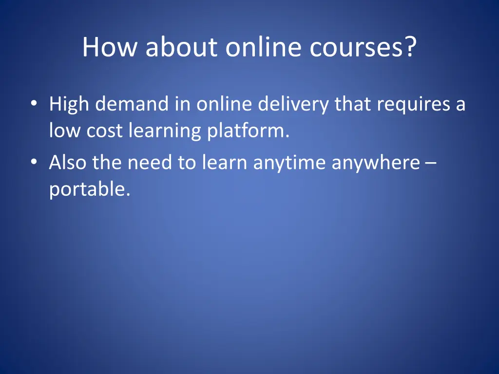 how about online courses