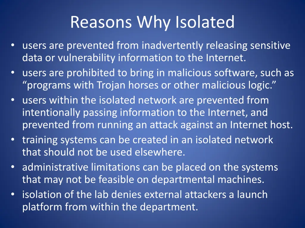 reasons why isolated