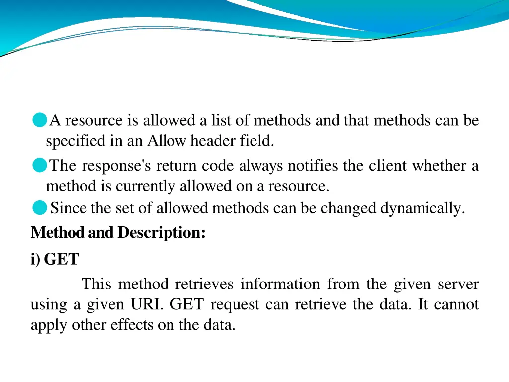 a resource is allowed a list of methods and that